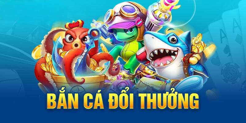 Tìm hiểu về bắn cá thần tài